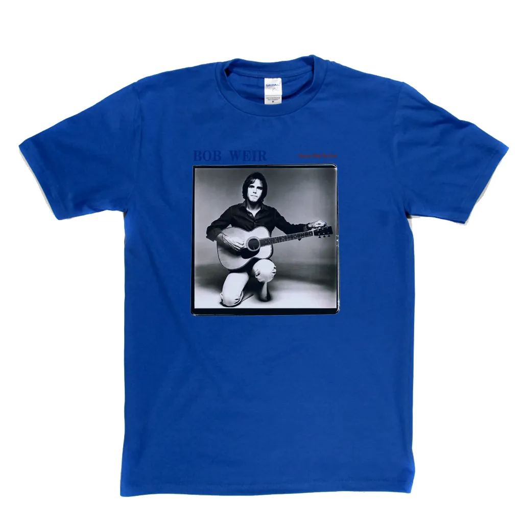 Bob Weir Heaven Help The Fool T-Shirt