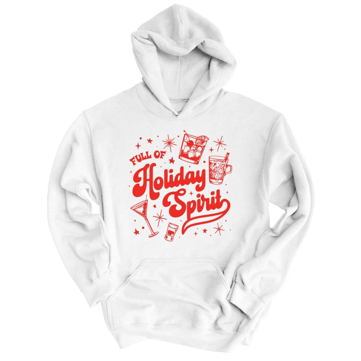 Full of Holiday Spirit Hoodie