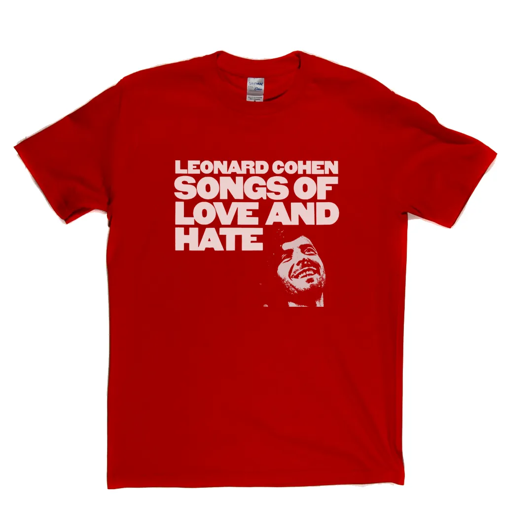 Leonard Cohen Songs Of Love And Hate T-Shirt