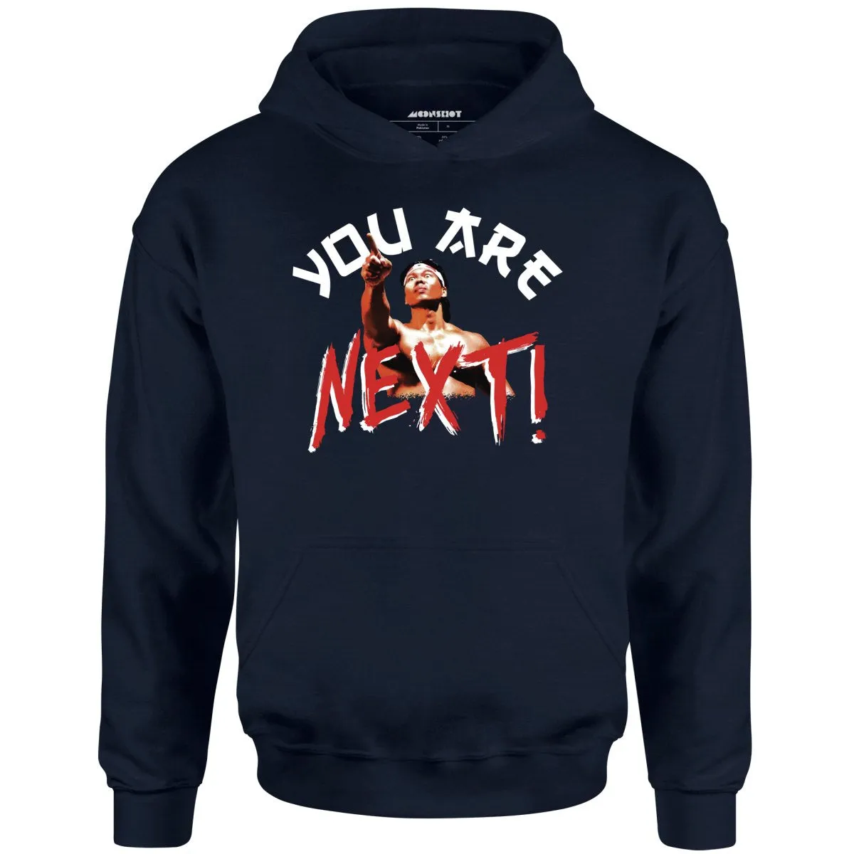 You Are Next - Unisex Hoodie